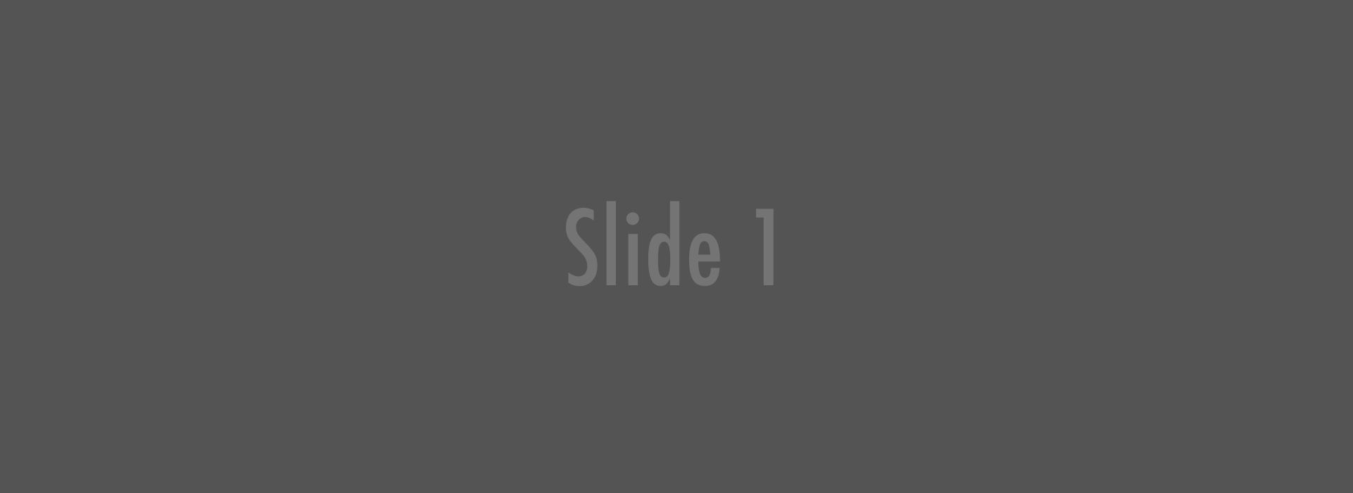 Slide 1 Slide 1